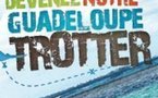 Jeu concours Les Iles de Guadeloupe " Guadeloupe trotter"